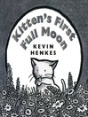 Kitten's First Full Moon